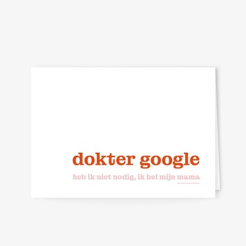 Kaartje Dokter Google heb ik niet nodig, ik bel mijn mama - 102954_01_57335.jpg